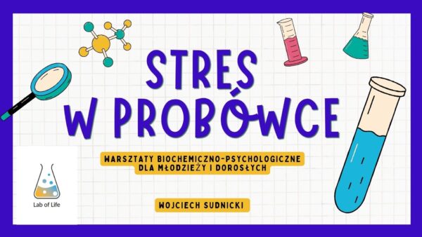 STRES W PROBÓWCE
